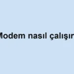 modem-nasil-calisir